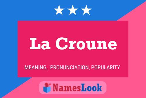 La Croune Naam Poster