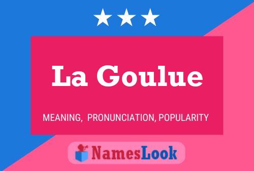 La Goulue Naam Poster