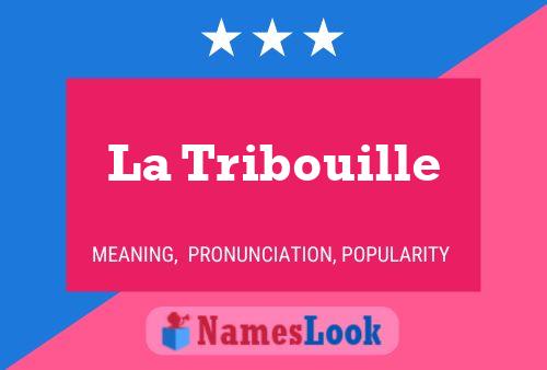 La Tribouille Naam Poster