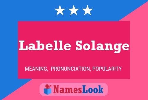 Labelle Solange Naam Poster