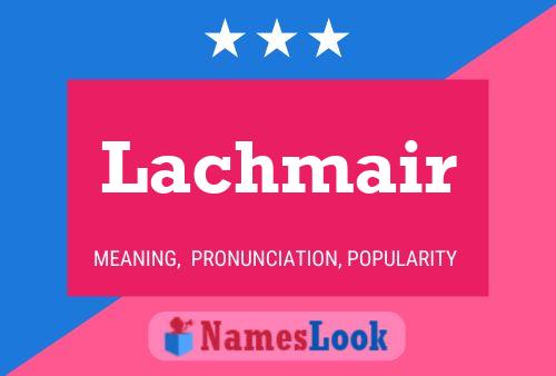 Lachmair Naam Poster