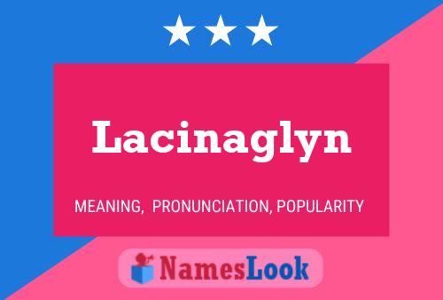 Lacinaglyn Naam Poster