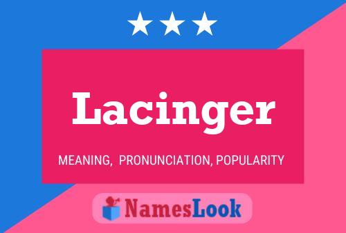 Lacinger Naam Poster