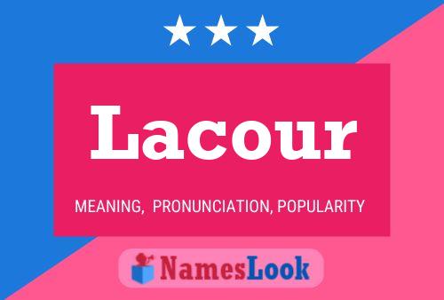 Lacour Naam Poster