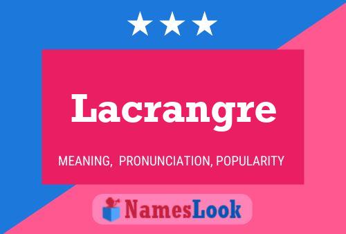 Lacrangre Naam Poster