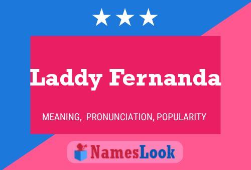 Laddy Fernanda Naam Poster