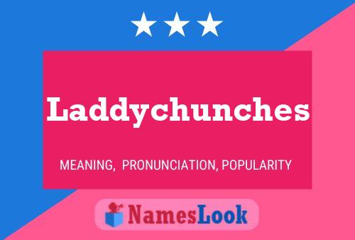 Laddychunches Naam Poster