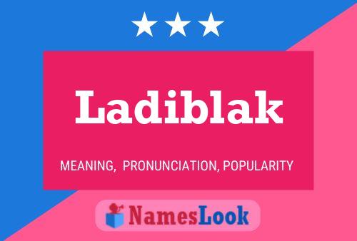 Ladiblak Naam Poster