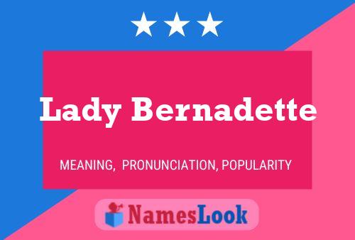 Lady Bernadette Naam Poster