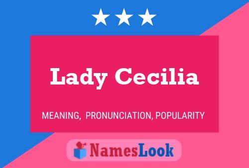 Lady Cecilia Naam Poster