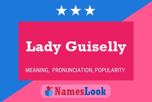 Lady Guiselly Naam Poster