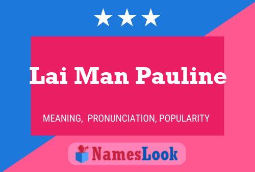 Lai Man Pauline Naam Poster