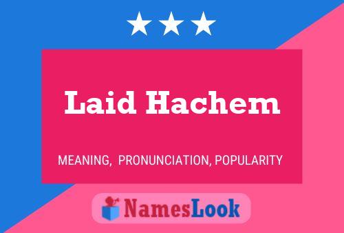 Laid Hachem Naam Poster