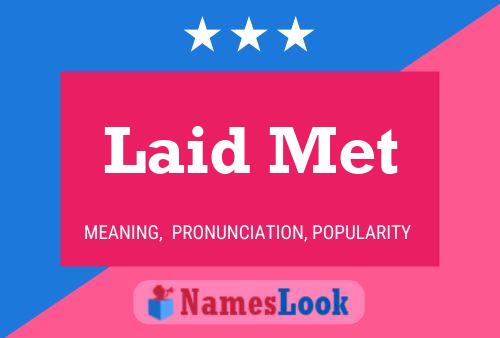 Laid Met Naam Poster