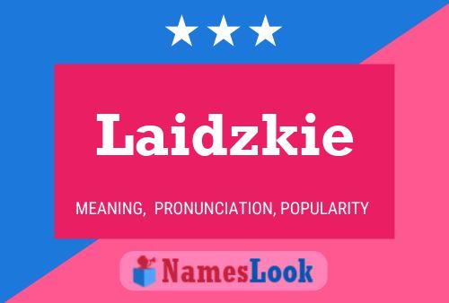 Laidzkie Naam Poster