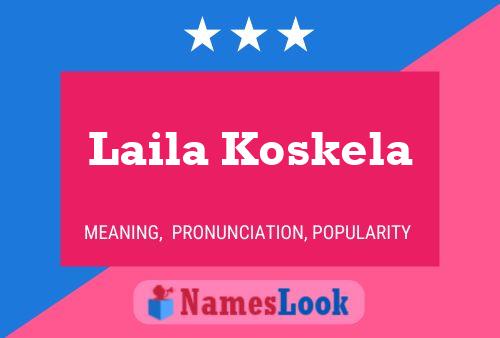 Laila Koskela Naam Poster