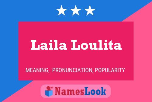 Laila Loulita Naam Poster