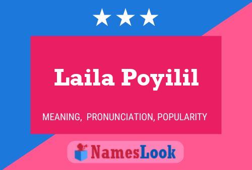 Laila Poyilil Naam Poster