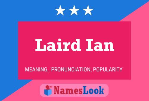 Laird Ian Naam Poster