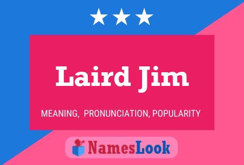 Laird Jim Naam Poster