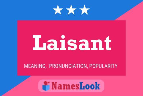 Laisant Naam Poster