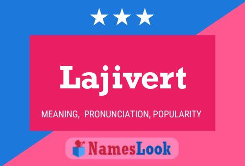 Lajivert Naam Poster