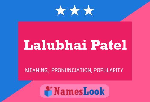 Lalubhai Patel Naam Poster