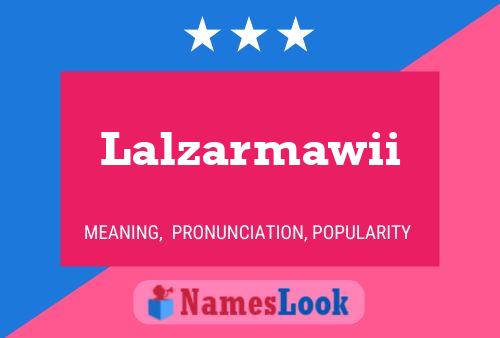 Lalzarmawii Naam Poster