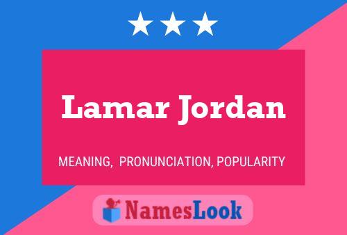 Lamar Jordan Naam Poster