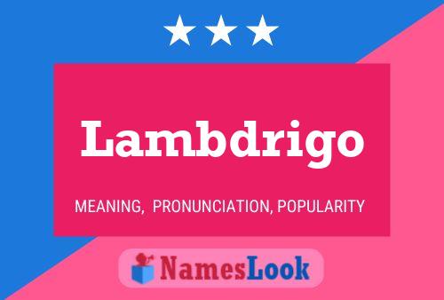 Lambdrigo Naam Poster