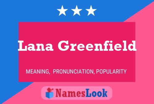 Lana Greenfield Naam Poster