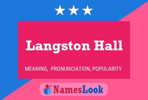 Langston Hall Naam Poster