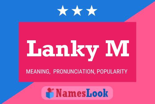 Lanky M Naam Poster