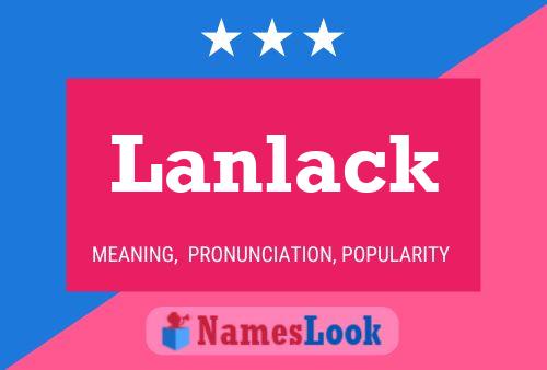 Lanlack Naam Poster