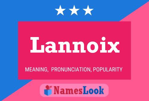 Lannoix Naam Poster