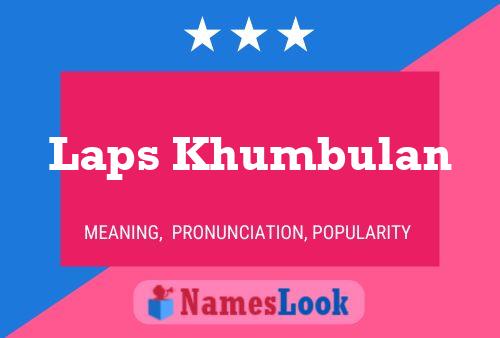 Laps Khumbulan Naam Poster