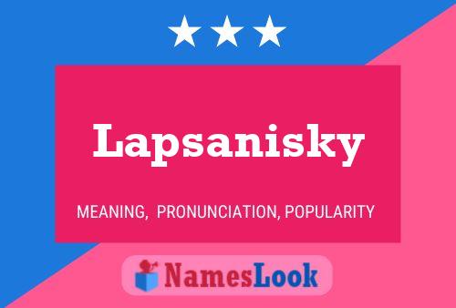 Lapsanisky Naam Poster