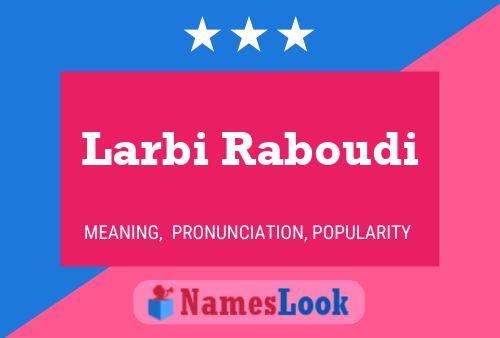 Larbi Raboudi Naam Poster