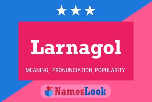 Larnagol Naam Poster