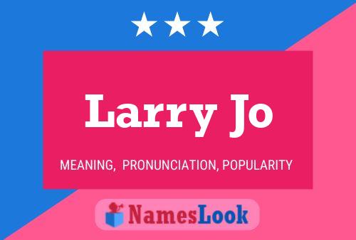 Larry Jo Naam Poster