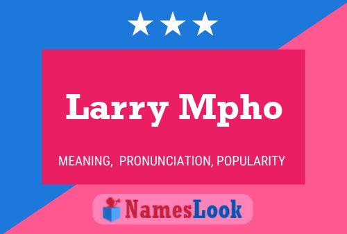 Larry Mpho Naam Poster