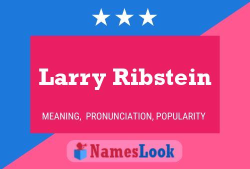 Larry Ribstein Naam Poster