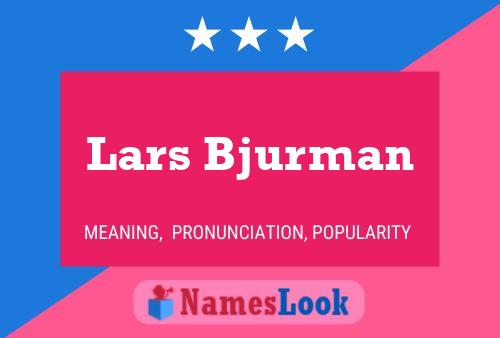 Lars Bjurman Naam Poster