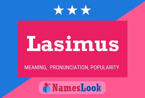 Lasimus Naam Poster