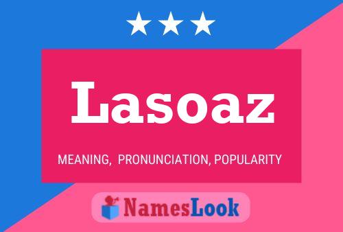 Lasoaz Naam Poster