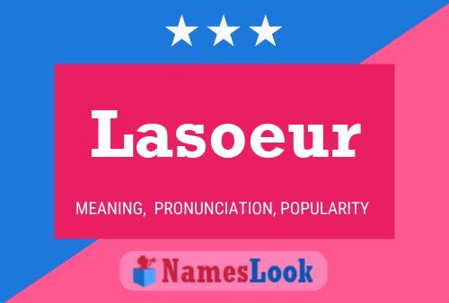 Lasoeur Naam Poster