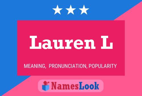 Lauren L Naam Poster