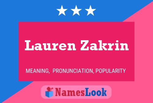 Lauren Zakrin Naam Poster