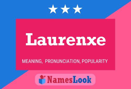 Laurenxe Naam Poster