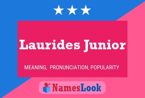 Laurides Junior Naam Poster